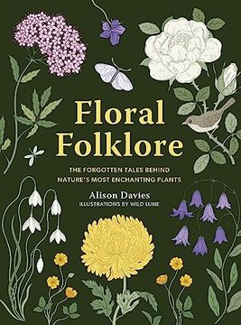 portada Floral Folklore: The Forgotten Tales Behind Nature’S Most Enchanting Plants (Stories Behind…) (in English)