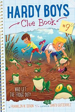 portada Who let the Frogs Out? (Hardy Boys Clue Books) (en Inglés)