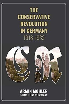 portada The Conservative Revolution in Germany, 1918-1932 (en Inglés)