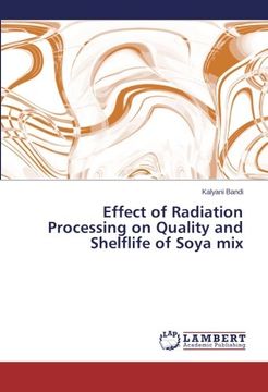 portada Effect of Radiation Processing on Quality and Shelflife of Soya Mix