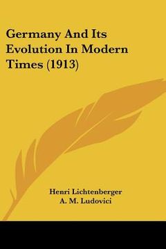 portada germany and its evolution in modern times (1913) (en Inglés)