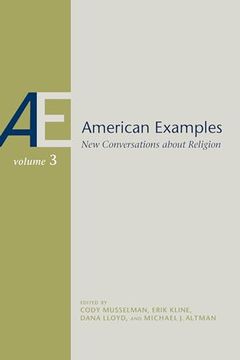 portada American Examples: New Conversations About Religion, Volume Three (en Inglés)