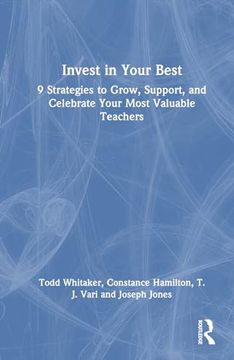 portada Invest in Your Best (Eye on Education) (in English)