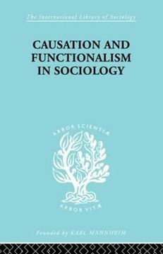 portada Causation and Functionalism in Sociology (International Library of Sociology)