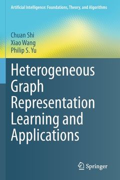 portada Heterogeneous Graph Representation Learning and Applications (en Inglés)