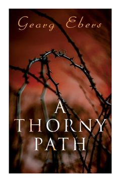 portada A Thorny Path: A Novel of Ancient Egypt (en Inglés)