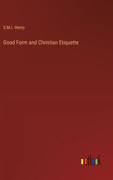 portada Good Form and Christian Etiquette