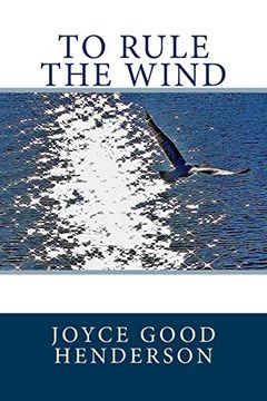 portada To Rule the Wind (The Utan Series) (Volume 1) (en Inglés)