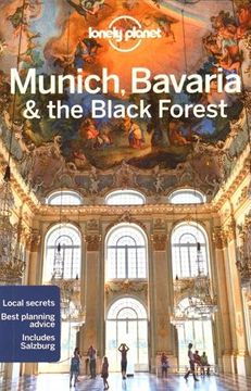 portada Lonely Planet Munich, Bavaria the Black Forest (Travel Guide) 