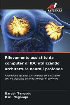 portada Rilevamento assistito da computer di IDC utilizzando architetture neurali profonde (en Italiano)
