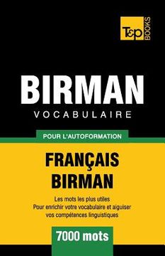 portada Vocabulaire Français-Birman pour l'autoformation - 7000 mots (en Francés)