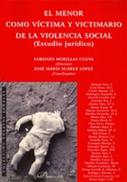 portada El menor como víctima y victimario de la violencia social.: Estudio jurídico. (Colección Ensayos Penales) (in Spanish)