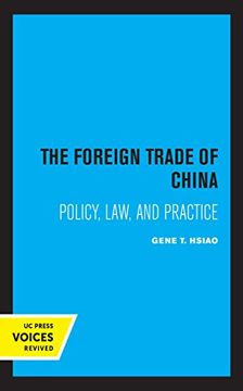 portada The Foreign Trade of China: Policy, Law, and Practice