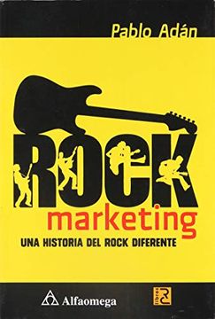 portada Rock Marketing. Una Historia del Rock Diferente (in Spanish)