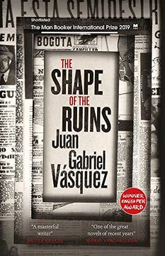 portada The Shape of the Ruins: Shortlisted for the man Booker International Prize 2019 (in English)