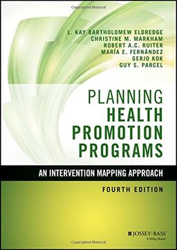 portada Planning Health Promotion Programs: An Intervention Mapping Approach (jossey-bass Public Health) (en Inglés)