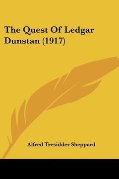 portada the quest of ledgar dunstan (1917) (en Inglés)
