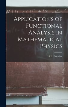 portada Applications of Functional Analysis in Mathematical Physics (en Inglés)
