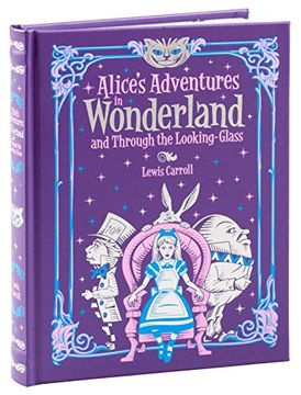portada Alice`s Adventures In Wonderland And Through The L (Barnes & Noble Leatherbound Children's Classics)