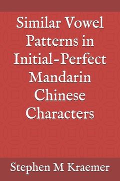portada Similar Vowel Patterns in Initial-Perfect Mandarin Chinese Characters (in English)