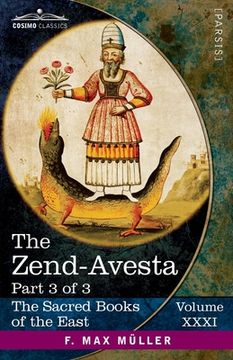 portada The Zend-Avesta, Part 3 of 3: The Kullavagga IV-XII (en Inglés)