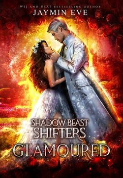 portada Glamoured: Shadow Beast Shifters Book 6