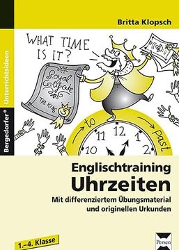 portada Englischtraining: Uhrzeiten: Mit Differenziertem Übungsmaterial und Originellen Urkunden (1. Bis 4. Klasse) (en Alemán)