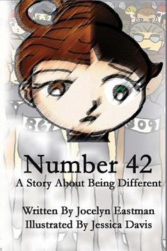 portada Number 42: A Story About Being Different (in English)