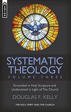 portada Systematic Theology (Volume 3): The Holy Spirit and the Church (in English)