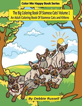 portada The Big Coloring Book Of Siamese Cats! (en Inglés)