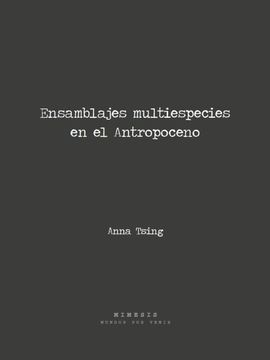 portada Ensambles Multiespecies en el Antropoceno (in Spanish)