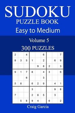 portada 300 Easy to Medium Sudoku Puzzle Book (in English)
