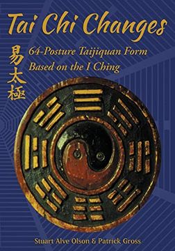 portada Tai chi Changes: 64-Posture Taijiquan Form Based on the i Ching (en Inglés)