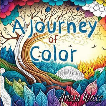 portada A Journey of Color: An Adult Coloring Book (Color Wells) (en Inglés)