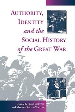 portada Authority, Identity and the Social History of the Great war (in English)