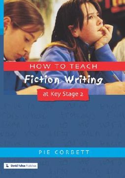 portada how to teach fiction writing at ks2