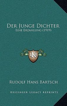 portada Der Junge Dichter: Eine Erzahlung (1919) (en Alemán)