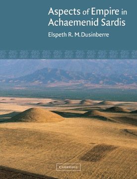 portada Aspects of Empire in Achaemenid Sardis (en Inglés)