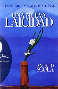 Una nueva laicidad: Temas para una sociedad plural (Ensayo)