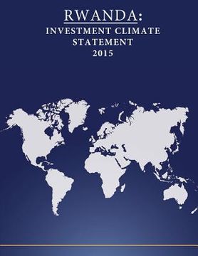 portada Rwanda: Investment Climate Statement 2015 (en Inglés)
