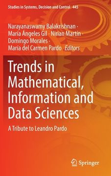 portada Trends in Mathematical, Information and Data Sciences: A Tribute to Leandro Pardo (en Inglés)