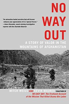 portada No way Out: A Story of Valor in the Mountains of Afghanistan 