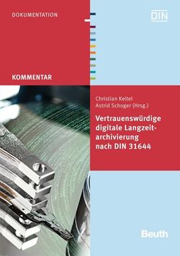 portada Vertrauenswürdige Digitale Langzeitarchivierung Nach din 31644 (en Alemán)