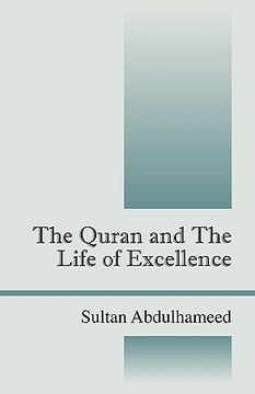 portada the quran and the life of excellence (en Inglés)