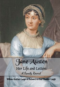 portada Jane Austen Her Life and Letters A Family Record (en Inglés)