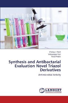 portada Synthesis and Antibactarial Evaluation Novel Triazol Derivatives