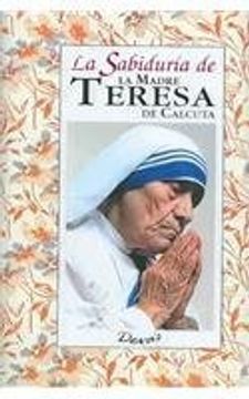 portada La Sabiduria de la Madre Teresa de Calcuta