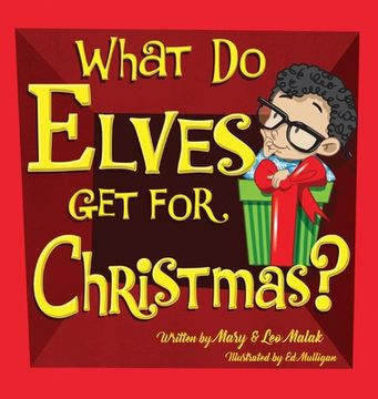 portada What Do Elves Get For Christmas? (en Inglés)