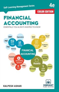 portada Financial Accounting Essentials You Always Wanted To Know: 4th Edition (Self-Learning Management Series) (COLOR EDITION) (en Inglés)