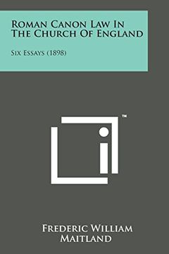 portada Roman Canon Law in the Church of England: Six Essays (1898)